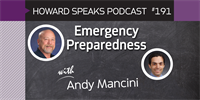 191 Emergency Preparedness with Andy Mancini : Dentistry Uncensored with Howard Farran