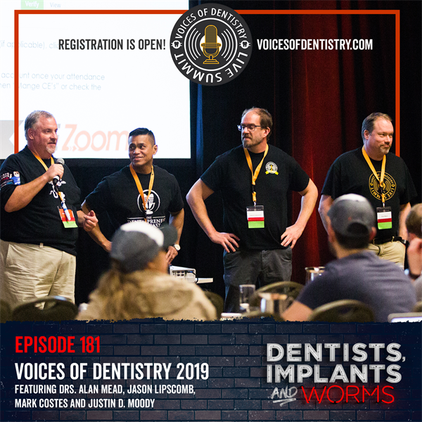 Episode 181: Voices of Dentistry 2019