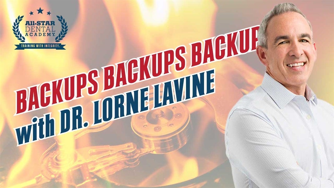 Backups, Backups, Backups with Dr. Lorne Lavine