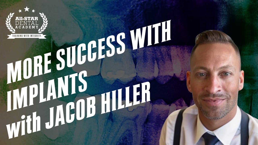 More Success with Implants with Jacob Hiller