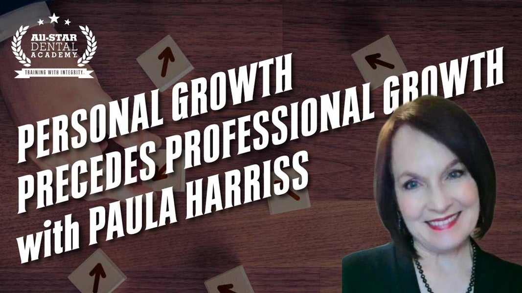 Personal Growth Precedes Professional Growth with Paula Harriss