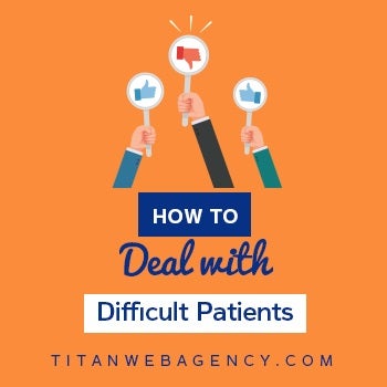 How Should A Dentist Deal with Difficult Patients?