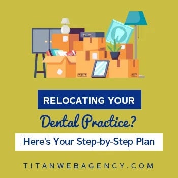 A Step-by-Step Plan to Relocating Your Dental Practice
