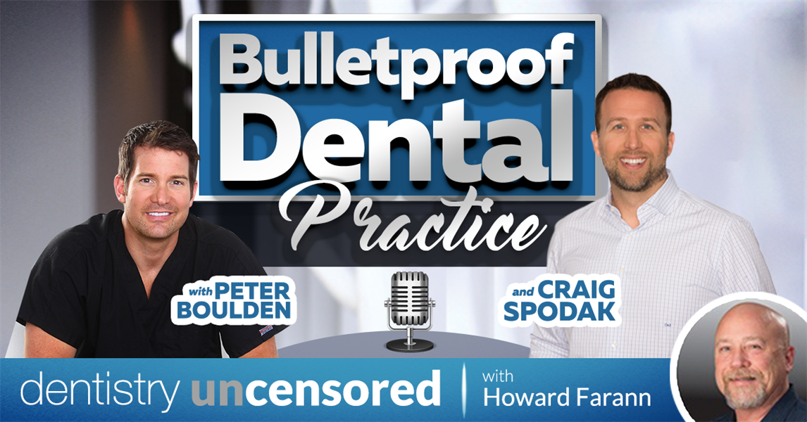 Dr. Boulden Talks with Howard Farran on Dentistry Uncensored