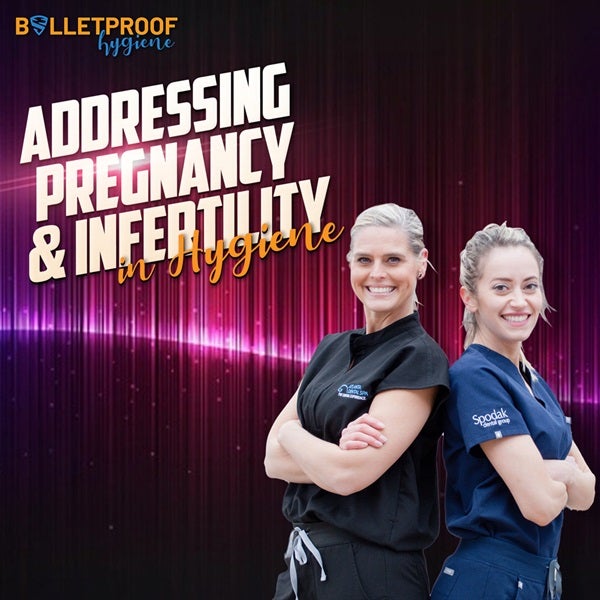 Addressing Pregnancy & Infertility in Hygiene